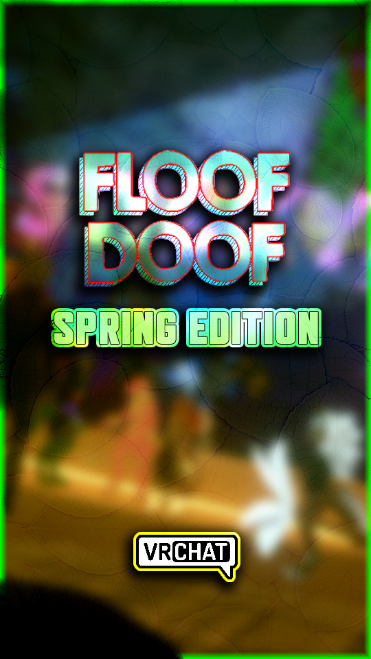 Floof Doof - Spring Edition 2024